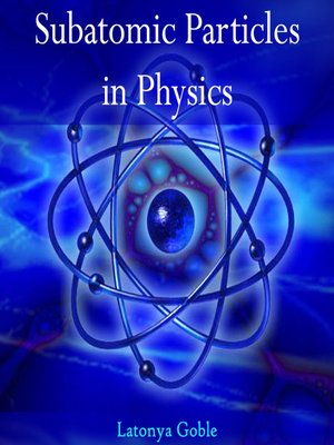 cover image of Subatomic Particles in Physics